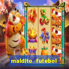 maldito futebol clube dublado download